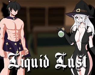 Liquid Lust